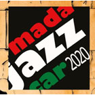 MADAJAZZCAR 2020 : lancement officiel ce jour