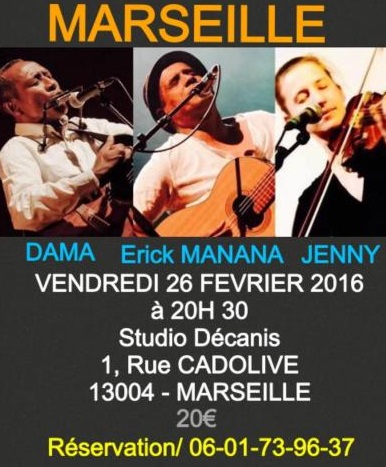 Dama et Erick Manana &agrave; Marseille le 26 F&eacute;vrier 2016