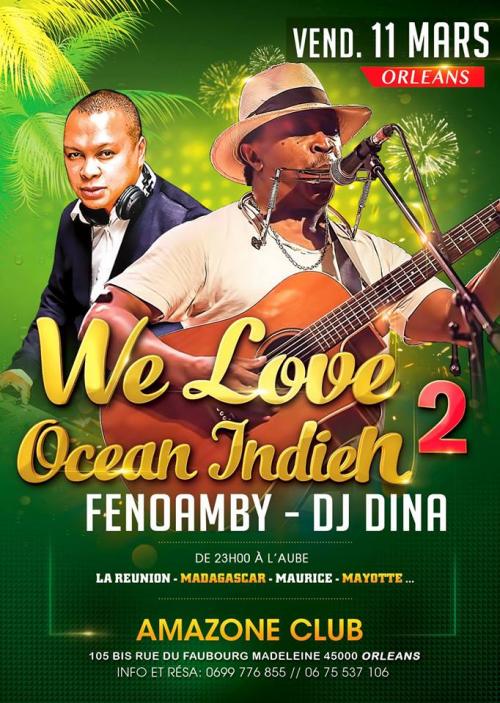 FENOAMBY et DJ DiNA - VEND 11 MARS AMAZONE CLUB OREANS