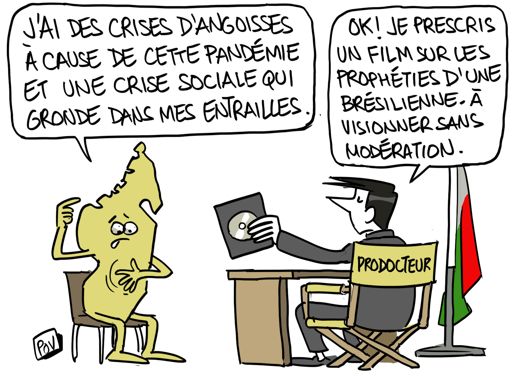 POV, le caricaturiste r&eacute;sume bien la situation, NO COMMENT
