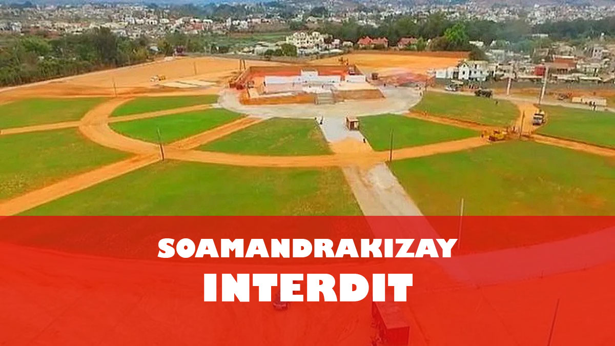 SOAMANDRAKIZAY, Interdit d&rsquo;acc&egrave;s